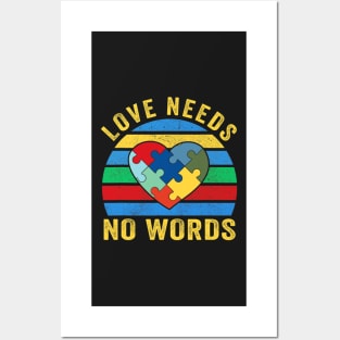 Love Needs No Words Autism Awareness Mom Dad Teacher Posters and Art